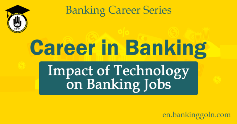 Impact of Technology on Banking Jobs